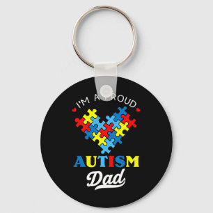 I'm A Proud Autism Dad Autism Awareness Father Aut Keychain