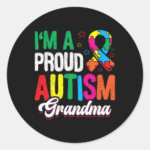 I'm A Proud Autism Grandma Autist Support Autists  Classic Round Sticker