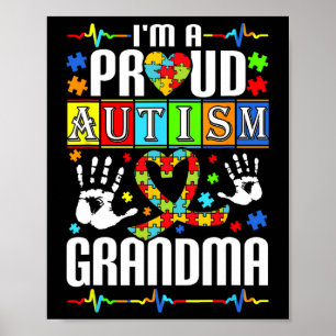 I'm A Proud Autism Grandma Support Autists Autist  Poster
