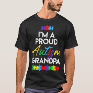 I'm A Proud Autism Grandpa Father Men Heart Gift T-Shirt