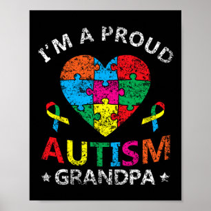 I'm A Proud Autism Grandpa Support Autists Autist  Poster