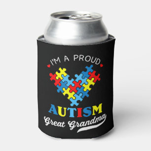I'm A Proud Autism Great Grandma - Perfect for gra Can Cooler