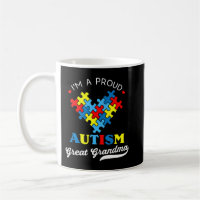 I'm A Proud Autism Great Grandma - Perfect for gra