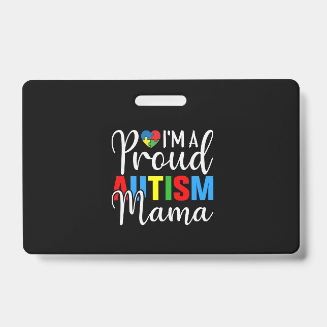 I'm A Proud Autism Mama Badge (Front)