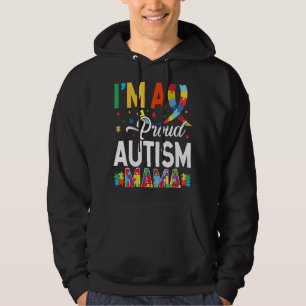I'm a Proud Autism Mama Matching Autism Awareness Hoodie