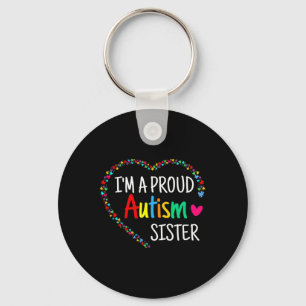 I'm A Proud Autism Sister Women Girls Gifts Autism Keychain