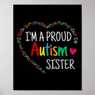 Im A Proud Autism Sister Women Girls Gifts Autism Poster