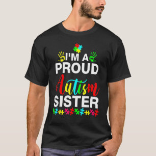 I'm A Proud Autism Sister Women Girls Heart 2 T-Shirt