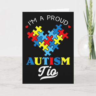 I'm A Proud Autism Tio Autism Awareness Uncle Neph Card