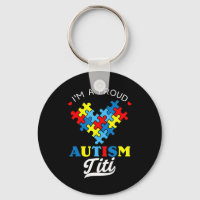 I'm A Proud Autism Titi - Perfect for aunties who