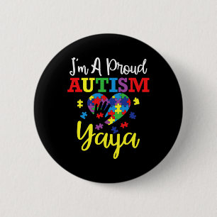 I'm A Proud Autism Yaya Mom Autism Awareness Month 2 Inch Round Button