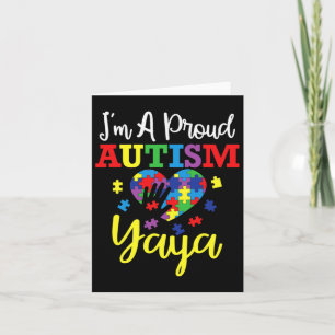 I'm A Proud Autism Yaya Mom Autism Awareness Month Card