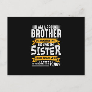 Im A Proud Brother of wonderful And Awesome Sister Postcard