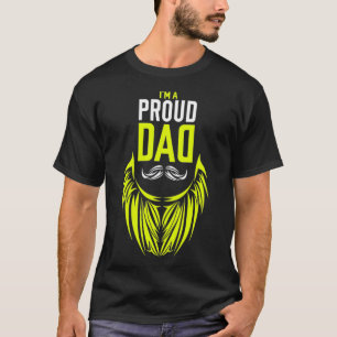 Im a proud dad with Beard T-Shirt