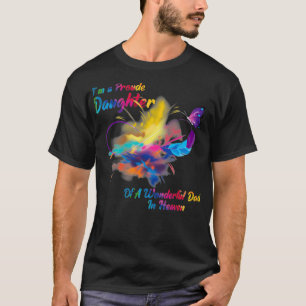 I'm A Proud Daughter Of A Wonderful Dad In Heaven T-Shirt