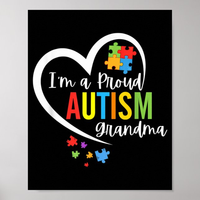 I'm A Proud Grandma Love Heart Autism Awareness Pu Poster (Front)