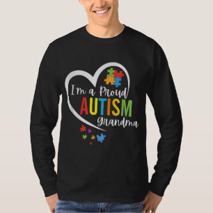 I'm A Proud Grandma Love Heart Autism Awareness Pu T-Shirt