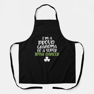 Im a proud Grandma of a Super Irish Dancer Grandmo Apron