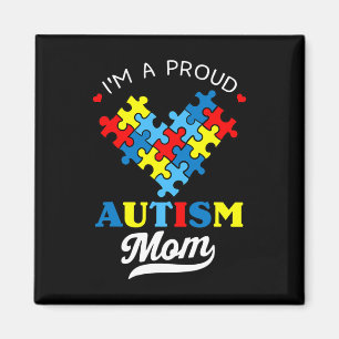 I'm A Proud Mom Autism Awareness Autistic Heart So Magnet
