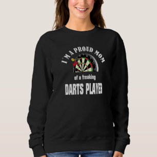 I'm A Proud Mom Dartboard Dartsport Darts 180 Sweatshirt