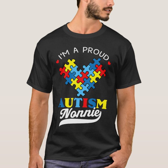 I'm A Proud Nonnie Autism Awareness Heart Autistic T-Shirt (Front)