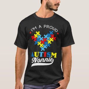 I'm A Proud Nonnie Autism Awareness Heart Autistic T-Shirt
