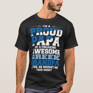 Im A Proud Papa Awesome Greek love T-Shirt
