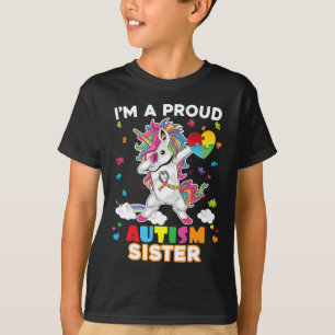 I'm A Proud Sister Dabbing Unicorn Autism Awarenes T-Shirt