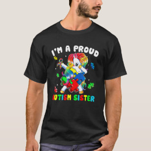 I'm A Proud Sister Dabbing Unicorn Autism Awarenes T-Shirt