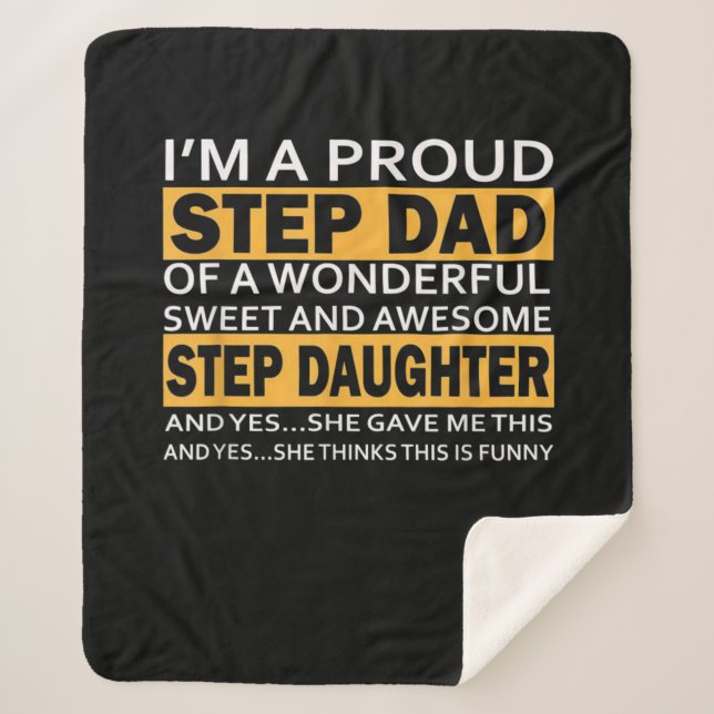 I'm A Proud Step Dad OF A Wonderful Step Daughter Sherpa Blanket (Front)