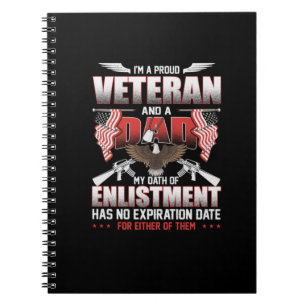 I'm A Proud Veteran and a Dad Patriotic Military Notebook