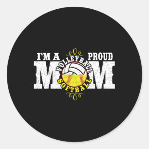 I'M A Proud Volleyball Softball Mom Classic Round Sticker