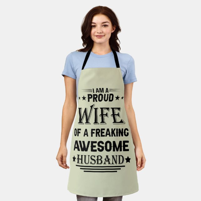 I'm a Proud wife of a freaking awesome husband Apron (Worn)