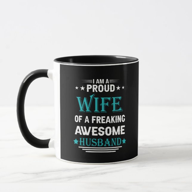 I'm a Proud wife of a freaking awesome husband Mug (Left)