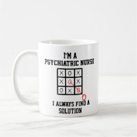 Im A Psychiatric Nurse I Always Find A Solution 