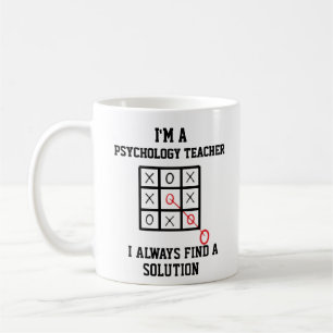 Im A Psychology Teacher I Always Find A Solution Coffee Mug