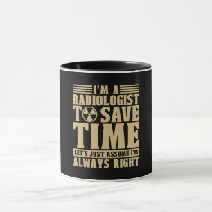 I'm A Radiologist Radiology X-Ray Rad Tech Xray Mug