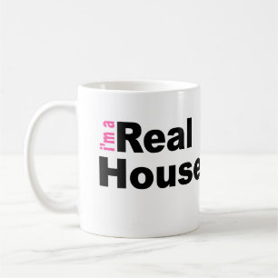 I'm a Real Housewife Coffee Mug