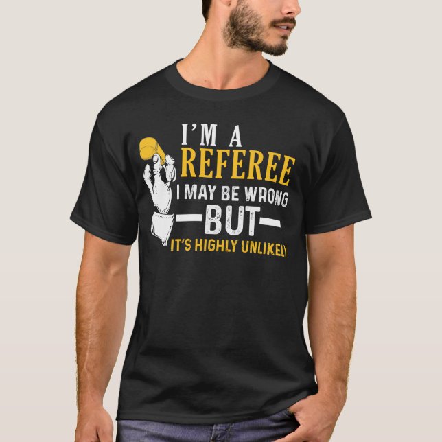 I'm A Referee Soccer Tee (Front)