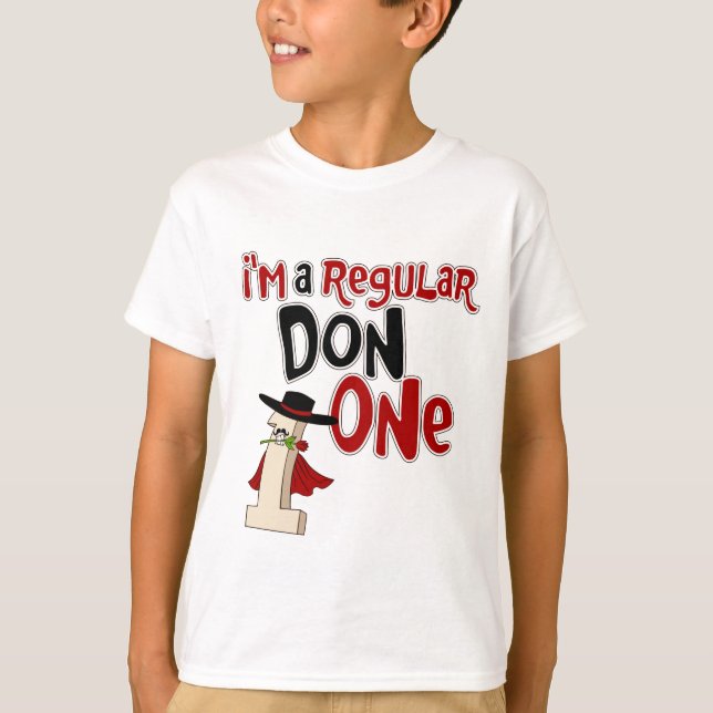 I'm a regular Don One T-Shirt (Front)