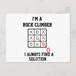 Im A Rock Climber I Always Find A Solution   Postcard