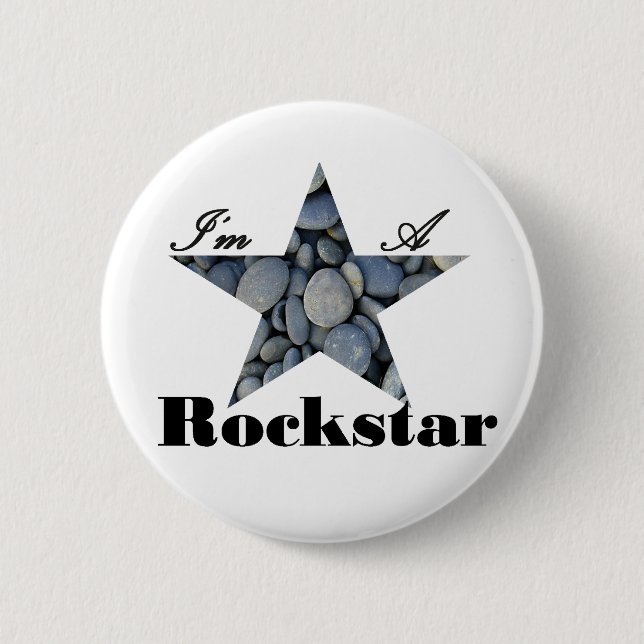 I'M A Rockstar 2 Inch Round Button (Front)