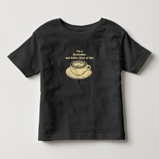 Im A Rottweiler And Coffee Kind Of Girl Dog Lover Toddler T-shirt