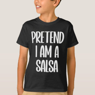 I'm A Salsa Halloween Costume T-Shirt
