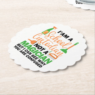 I'm A School Custodian Cool Sarcastic Saying Funny Paper Coaster