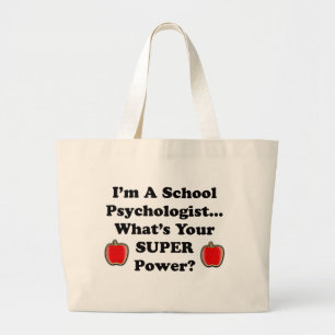 I'm a School Psychologist Large Tote Bag