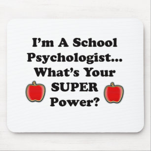 I'm a School Psychologist Mouse Pad