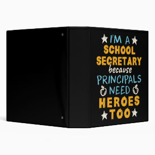 I'm a School Secretary Heroes Funny Appreciation  Binder
