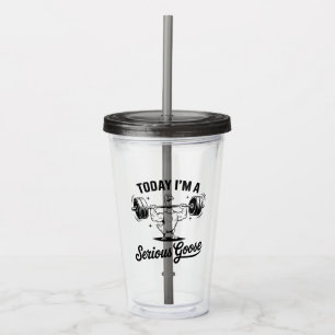 "I'm a Serious Goose" Mug Acrylic Tumbler