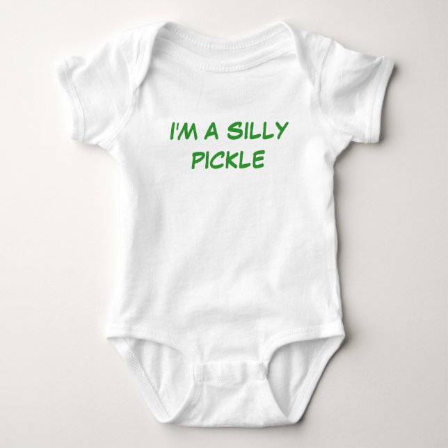 I'M A SILLY PICKLE BABY BODYSUIT (Front)